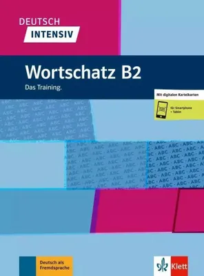 Image de Deutsch Intensiv. Wortschatz B2 LEKTORKLETT