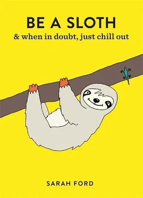 Obrázok produktu pre Be a Sloth
