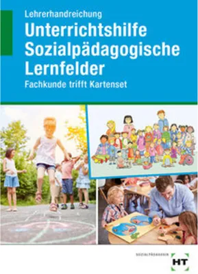 Produktbild von Lehrerhandreichung Unterrichtshilfe Sozialpädagogische Lernfelder