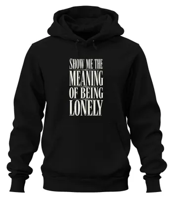 Obrázek produktu pro Mikina s kapucí "Show Me The Meaning Of Being Lonely 90er Neunziger", černá, velikost M