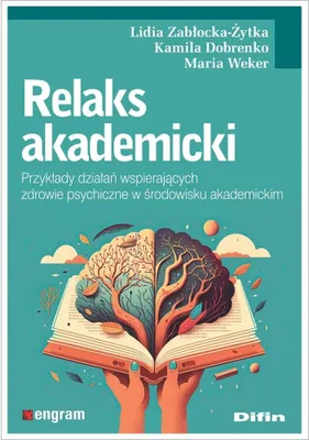 Produktbild von Relaks akademicki. Działania wspierające zdrowie psychiczne