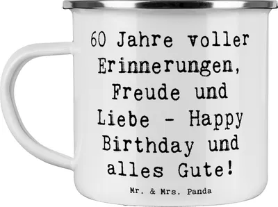 Produktbild von Mr. & Mrs. Panda Haferl Spruch 60. Geburtstag Glückwunsch - Weiß - Geschenk, Emaille Tasse, Happy Birthday, Weisheit, Alter, Blechtasse, becher, Pott, Freude, Teetasse