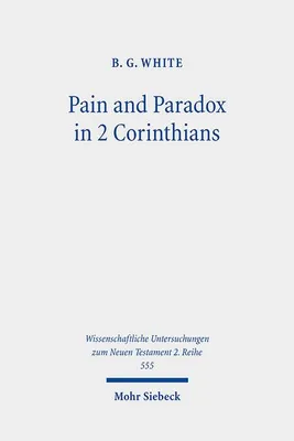 Zdjęcie produktu dla Pain and Paradox in 2 Corinthians