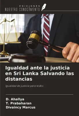 Produktbild von Igualdad ante la justicia en Sri Lanka Salvando las distancias