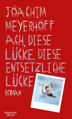 Produktbild von Ach, diese Lücke, diese entsetzliche Lücke