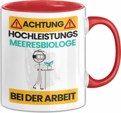 Produktbild von Meeresbiologe Tasse Geschenk Lustiger Spruch Geschenkidee für Meeresbiologe Achtung Hochleistungs Meeresbiologe Bei Der Arbeit (Rot)