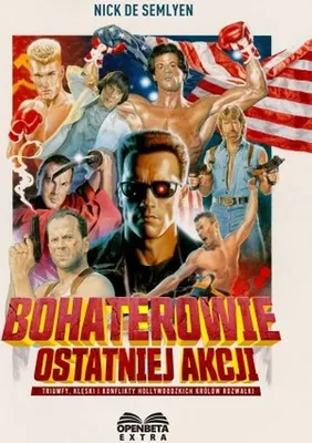 Immagine prodotto di Bohaterowie ostatniej akcji. Triumfy, klęski... Nick de Semlyen