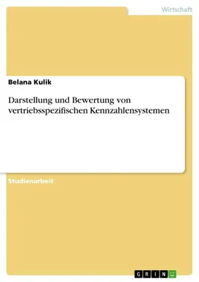 Produktbild von Darstellung und Bewertung von vertriebsspezifischen Kennzahlensystemen