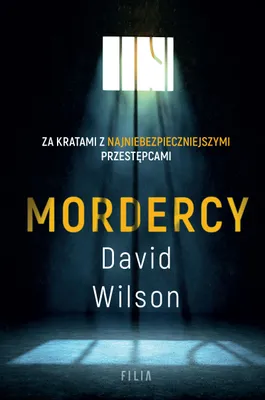 Produktbild von Mordercy - książka Davida Wilsona o złu i naturze ludzkiej
