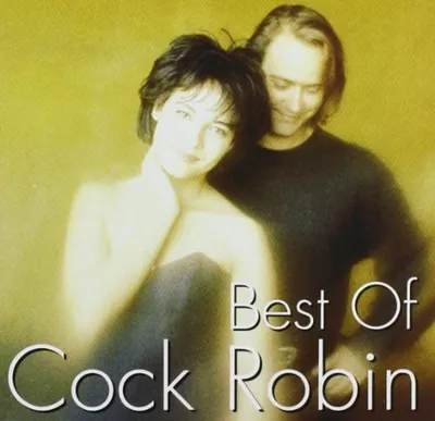 Obrázek produktu pro Cock Robin: Best Of Cock Robin