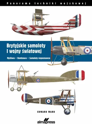 Produktbild von Brytyjskie samoloty I wojny. Myśliwce, Bombowce, Rozpoznawcze