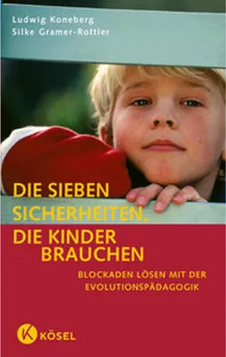 Obrázok produktu pre Die sieben Sicherheiten, die Kinder brauchen