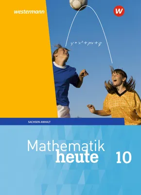 Produktbild von Mathematik heute 10. Schulbuch. Für Sachsen-Anhalt
