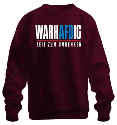 Produktbild von Wahrhaftig AFD Zeit zum Umdenken Patriot Statement Sarkasmus Sweatshirt Pullover, Burgundy, XXL