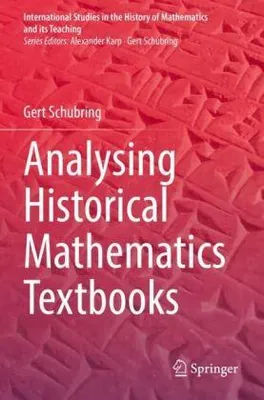 Obrázok produktu pre Analysing Historical Mathematics Textbooks
