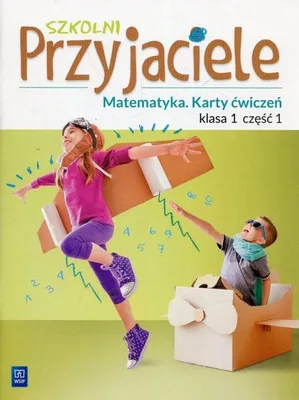 Zdjęcie produktu dla WSiP Szkolni Przyjaciele Klasa 1 Matematyka Karty Ćwiczeń Część 1