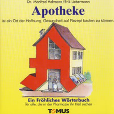 Obrázek produktu pro Apotheke. Ein fröhliches Wörterbuch
