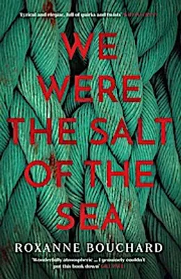 Immagine prodotto di We Were the Salt of the Sea