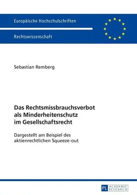 Zdjęcie produktu dla Das Rechtsmissbrauchsverbot als Minderheitenschutz im Gesellschaftsrecht