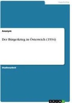Produktbild von Der Bürgerkrieg in Österreich (1934)