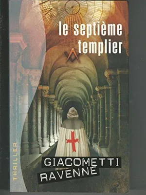 Image de Ravenne Giacometti - Le septième templier