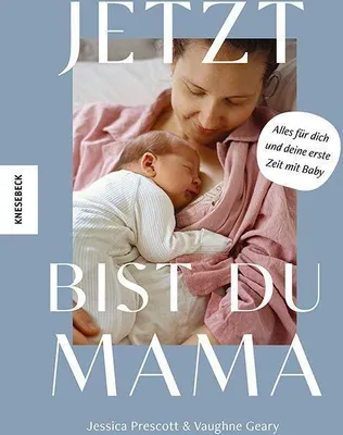 Produktbild von Jetzt bist du Mama