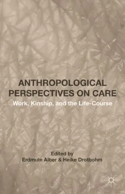 Obrázek produktu pro Anthropological Perspectives on Care