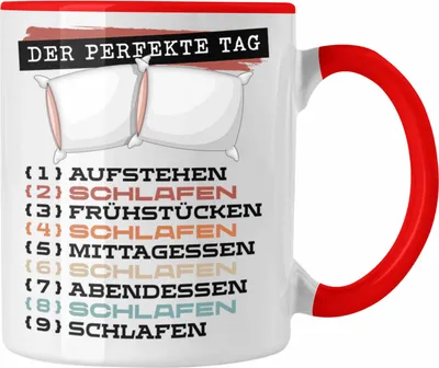 Produktbild von Trendation - Schlafmütze Tasse Geschenk Becher Der Perfekte Tag Schlafen Geschenkidee Spruch (Rot)