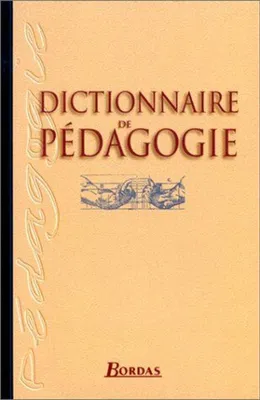 Image de Dictionnaire de pédagogie