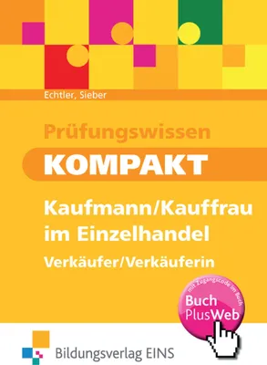Produktbild von Prüfungswissen kompakt - Kaufmann/Kauffrau im Einzelhandel - Verkäufer/Verkäuferin