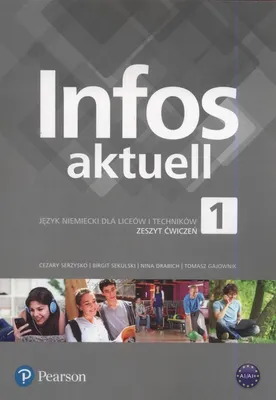 Zdjęcie produktu dla Infos Aktuell 1 Język niemiecki Liceum i technikum Zeszyt ćwiczeń