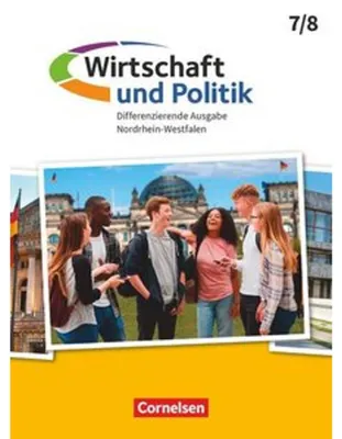 Immagine prodotto di Wirtschaft und Politik 7./8. Schuljahr. Nordrhein-Westfalen - Schülerbuch