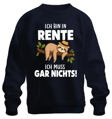 Produktbild von Ich bin in Rente ich muss gar nichts Statement Sarkasmus Opa Sweatshirt Pullover, Navy, 3XL
