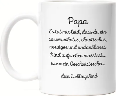 Produktbild von Papa Es tut mir leid Tasse Weiß Geschenk Vatertag Lustig Humor Sarkasmus