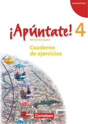 Produktbild von ¡Apúntate! - Ausgabe 2008 - Band 4 - Cuaderno de ejercicios mit Audios online