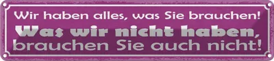 Produktbild von vianmo Blechschild 10x46 cm wir haben alles was Sie brauchen Spruch Zitat