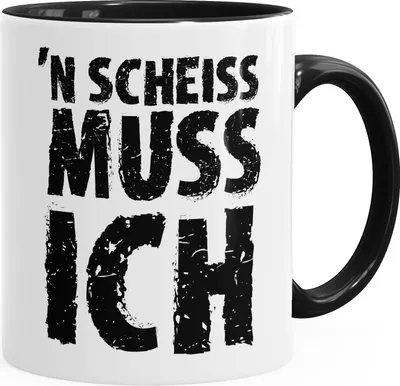 Produktbild von Kaffee-Tasse Einen Scheiß muß ich Spruch-Tasse Teetasse mit Spruch MoonWorks® schwarz unisize