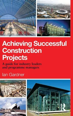 Produktbild von Achieving Successful Construction Projects