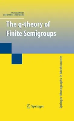 Produktbild von The q-theory of Finite Semigroups