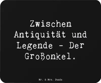 Produktbild von Mr. & Mrs. Panda Mousepad Spruch Großonkel Legenden - Schwarz - Geschenk, handgemacht, Lächeln, Geschenke, Familienältester, Verwandtschaftsbeziehung, Mauspad, mousematte