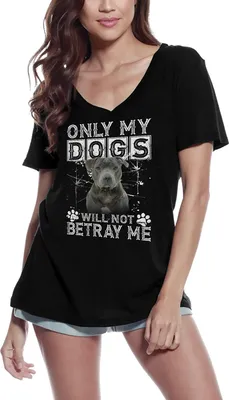 Produktbild von Damen Grafik T-Shirt V-Ausschnitt Nur meine Hunde werden mich nicht verraten - Staffordshire Bullterrier Hund – Only My Dogs Will Not Betray Me