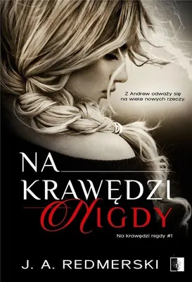 Obrázok produktu pre Na krawędzi nigdy - powieść J.A. Redmerski