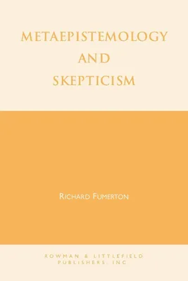 Produktbild von Metaepistemology and Skepticism, Fumerton, A. ,,