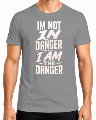 Immagine prodotto di NON SONO IN PERICOLO, IO SONO IL PERICOLO. T-shirt da uomo, colore grigio, con scritta sarcastica. Taglia M