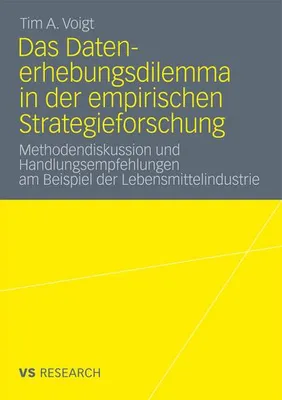 Produktbild von Das Datenerhebungsdilemma in der empirischen Strategieforschung