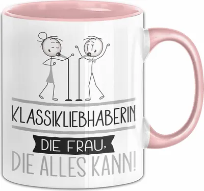 Produktbild von Klassikliebhaberin Geschenk Tasse Becher Die Frau Die Allen Kann Geschenkidee für eine Klassikliebhaberin Lustig (Rosa)
