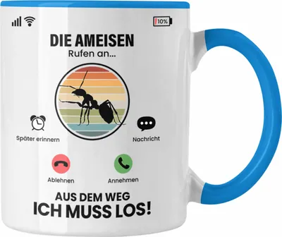 Produktbild von Trendation - Die Ameisen Rufen An Tasse Geschenk für Ameisen Züchter Besitzer Geschenkidee Lustig Spruch (Blau)