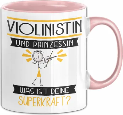Produktbild von Violinistin Und Prinzessin Tasse Geschenk Für Eine Violinistin Geburtstag Was Ist Deine Superkraft (Rosa)