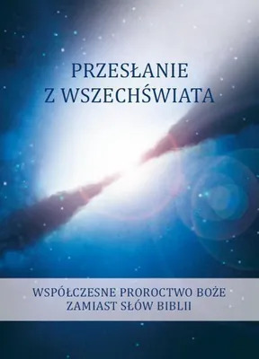Zdjęcie produktu dla Przesłanie z wszechświata T.3