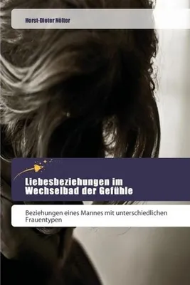 Immagine prodotto di Liebesbeziehungen im Wechselbad der Gefühle